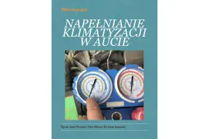 Samodzielne napełnianie klimatyzacji w aucie wydanie I